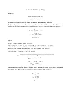 Por tanto: 
 
se puede determinar las horas pico solares partiendo de la radiación solar promedio. 
El número de paneles ne