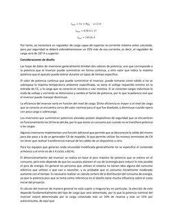 Por tanto, se necesitará un regulador de carga capaz de soportar la corriente máxima antes calculada, 
pero por seguridad s