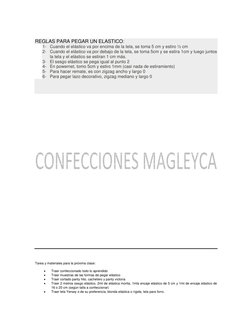 REGLAS PARA PEGAR UN ELASTICO:  
1- Cuando el elástico va por encima de la tela, se toma 5 cm y estiro ½ cm 
2- Cuando el