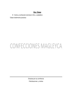5ta. Clase 
 Corte y confección de bóxer niño, y caballero 
Clase totalmente practica: