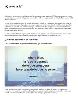 ¿Qué es la fe? 
 
 
¿Alguna vez has pensado sobre las cosas que hacemos a diario que requieren fe? Montarnos en un bus, comer