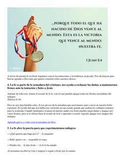 A través de nuestra fe en Jesús logramos vencer las tentaciones y la tendencia al pecado. Nos da fuerzas para 
buscar agrad