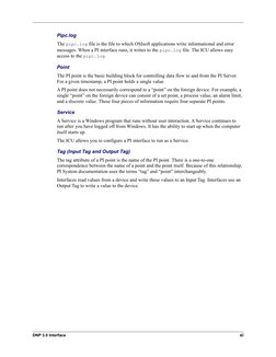 Pipc.log
The pipc.log file is the file to which OSIsoft applications write informational and error 
messages. When a PI inter