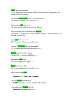 Tierra. Sierra Malva Salva  
12. En el grupo que sigue, indique las dos palabras que, por su significado, no 
reflejan el mis