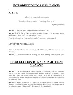 INTRODUCTION TO SALSA DANCE: 
  
Anchor 1: 
“Roses are red, Salsa is Hot 
Chocolate has calories, Dancing does not.” 
-Quotes