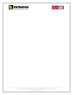  
 
  
 
 
. 
2 
Av. Américo Vespucio #1387, Quilicura, Fono: 431.22.00  Fax: 431.22.01 
www.estratos-fundaciones.cl 
