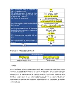 12.- ¿Consume frutas o verduras al 
menos 2 veces al día? 
0=si 
1=no 
13.- ¿Cuántos vasos de agua u otros 
líquidos toma al