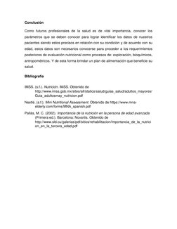 Conclusión 
Como futuros profesionales de la salud es de vital importancia, conocer los 
parámetros que se deben conocer para