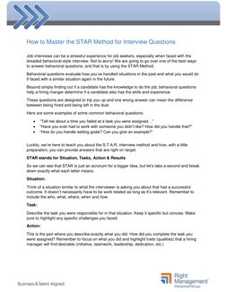 How to Master the STAR Method for Interview Questions 
 
Job interviews can be a stressful experience for job seekers