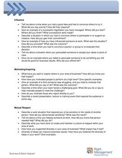 Influence 
 
Tell me about a time when you had a good idea and had to convince others to try it. 
What did you say a
