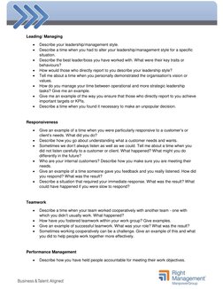 Leading/ Managing 
 
Describe your leadership/management style. 
 
Describe a time when you had to alter your leade