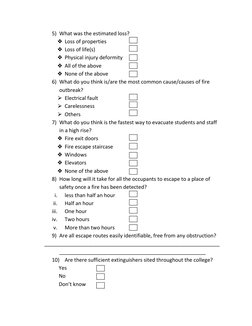 5) What was the estimated loss? 
❖ Loss of properties 
❖ Loss of life(s) 
❖ Physical injury deformity 
❖ All of the above 
❖