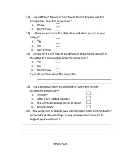 16) Has staff been trained in how to call the fire brigade, use fire 
extinguisher, basic fire prevention? 
i. 
Know  
ii. 
D