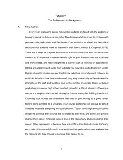1 
 
Chapter 1 
 
 
 
 
        The Problem and it’s Background 
I. 
Introduction 
Every year, graduating senior high school