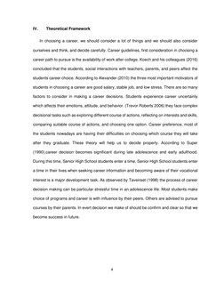 4 
 
IV. 
Theoretical Framework 
In choosing a career, we should consider a lot of things and we should also consider 
oursel