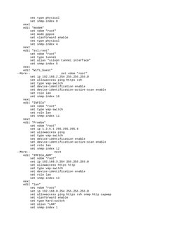 set type physical
        set snmp-index 8
    next
    edit "modem"
        set vdom "root"
        set mode pppoe