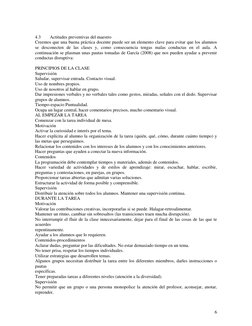 6 
 
 
4.3 
Actitudes preventivas del maestro 
Creemos que una buena práctica docente puede ser un elemento clave para evit