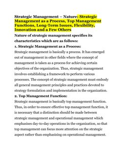 Strategic Management – Nature: Strategic 
Management as a Process, Top Management 
Functions, Long-Term Issues, Flexibility,