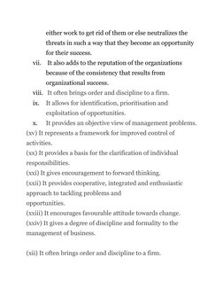 either work to get rid of them or else neutralizes the 
threats in such a way that they become an opportunity 
for their succ