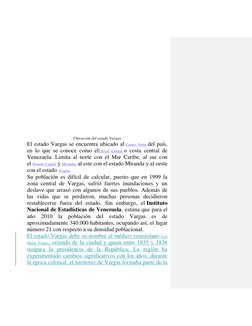 Ubicación del estado Vargas 
El estado Vargas se encuentra ubicado al Centro Norte del país, 
en lo que se conoce como elLi