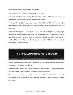 Do you want to get into the best shape of your life? 
Have you tried and failed to get into great shape in the past? 
Do you