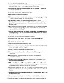 Ex: nuvvu dimension table loki data load     
      chesavu, now u want to load data to fact table then you use LOOKUP on