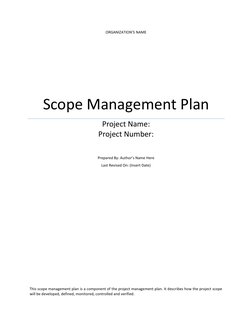 ORGANIZATION’S NAME  
Scope Management Plan 
Project Name:  
Project Number: 
 
 
 
Prepared By: Author’s Name Here 
Last Rev