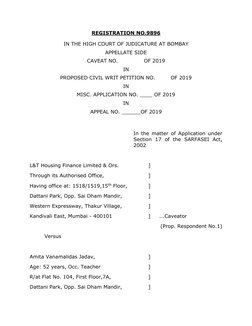 REGISTRATION NO.9896 
IN THE HIGH COURT OF JUDICATURE AT BOMBAY 
APPELLATE SIDE 
CAVEAT NO.               OF 2019 
IN 
PROPOS
