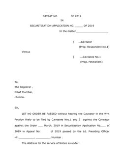 CAVEAT NO.               OF 2019 
IN 
SECURITISATION APPLICATION NO. _____ OF 2019 
 
 
 
 
 
 
In the matter________________