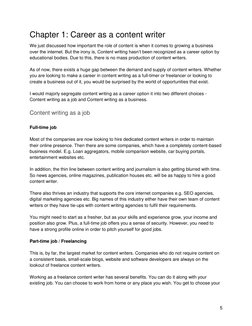 5 
Chapter 1: Career as a content writer 
We just discussed how important the role of content is when it comes to growing a b