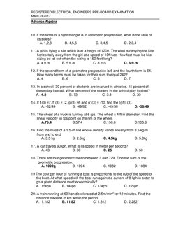 REGISTERED ELECTRICAL ENGINEERS PRE-BOARD EXAMINATION 
MARCH 2017 
Advance Algebra 
 
 
10. If the sides of a right triangle
