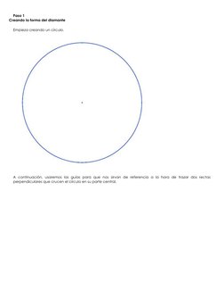 Paso 1 
Creando la forma del diamante 
Empieza creando un círculo. 
 
A continuación, usaremos las guías para que nos sirvan