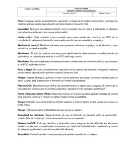 LOGO EMPRESA 
SA-01 PLAN HCCP  
NOMBRE EMPRESA O RAZON SOCIAL 
Versión: Uno (1) 
Página 2 de 11 
 
Fase: Cualquier punto, pro