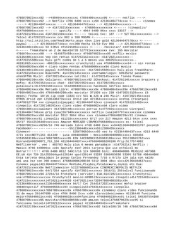 4766870023xxxx92 -->498404xxxxxxxxxc 47668400xxxxxx96 <------ netflix ----> 
4766870023xxxx92 --> Netflix 4766 8400 xxxx xx94