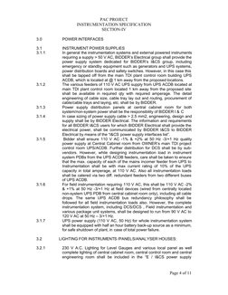 PAC PROJECT
INSTRUMENTATION SPECIFICATION
SECTION-IV
Page 4 of 11
3.0
POWER INTERFACES
3.1 
INSTRUMENT POWER SUPPLIES
3.1.1