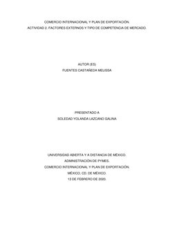 COMERCIO INTERNACIONAL Y PLAN DE EXPORTACIÓN. 
ACTIVIDAD 2. FACTORES EXTERNOS Y TIPO DE COMPETENCIA DE MERCADO. 
 
 
 
 
 
AU