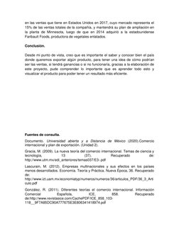 en las ventas que tiene en Estados Unidos en 2017, cuyo mercado representa el 
15% de las ventas totales de la compañía, y ma