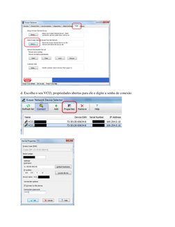  
 
d. Escolha o seu VCI3, propriedades abertas para ele e digite a senha de conexão 
 
