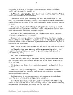 Mind Games:  How to Program Yourself for Success
8
motivation to do what’s necessary in each draft to produce the highest-