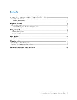 Contents
What is the PI ProcessBook to PI Vision Migration Utility..............................................1
Installatio