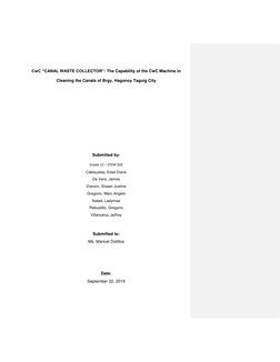CwC “CANAL WASTE COLLECTOR”: The Capability of the CwC Machine in 
Cleaning the Canals of Brgy. Hagonoy Taguig City