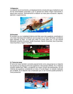 19 Natación 
La natación es el movimiento y el desplazamiento a través del agua mediante el uso 
de las extremidades corporal