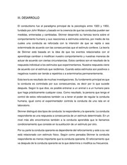 III. DESARROLLO  
 
El conductismo fue el paradigma principal de la psicología entre 1920 y 1950, 
fundado por John Watson y