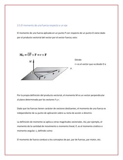3.5 El momento de una fuerza respecto a un eje 
 
El momento de una fuerza aplicada en un punto P con respecto de un punt