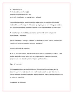 M = Momento [N·m] 
F = Módulo del vector fuerza [N] 
d = Módulo del vector distancia [m] 
α = Angulo entre los dos vectores [
