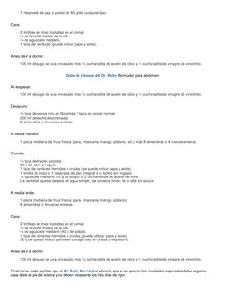 1 rebanada de pay o pastel de 60 g de cualquier tipo.
Cena:
 2 tortillas de maíz tostadas en el comal.
 ¼ de taza de frijole