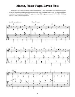 9
Mama, Your Papa Loves You
Elizabeth Cotten
Key of G, standard tuning
“Mama, Your Papa Loves You” moves back and forth betwe