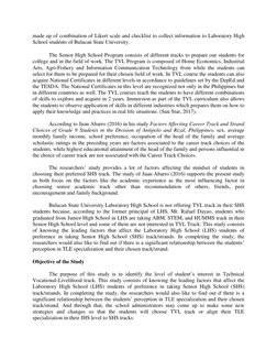 made up of combination of Likert scale and checklist to collect information to Laboratory High 
School students of Bulacan St