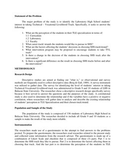 Statement of the Problem 
 
The major problem of the study is to identify the Laboratory High School students’ 
interest in t