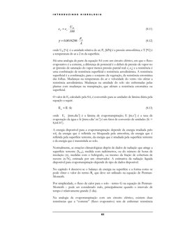 I N T R O D U Z I N D O  H I D R O L O G I A  
 
83 
100
U
e
e
R
s
d
⋅
=
  
 
 
 
 
 
 
(8.11) 
λ
γ
A
P
0016286
,
0
⋅
=